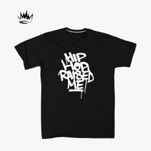 Hip hop raised me crna majica